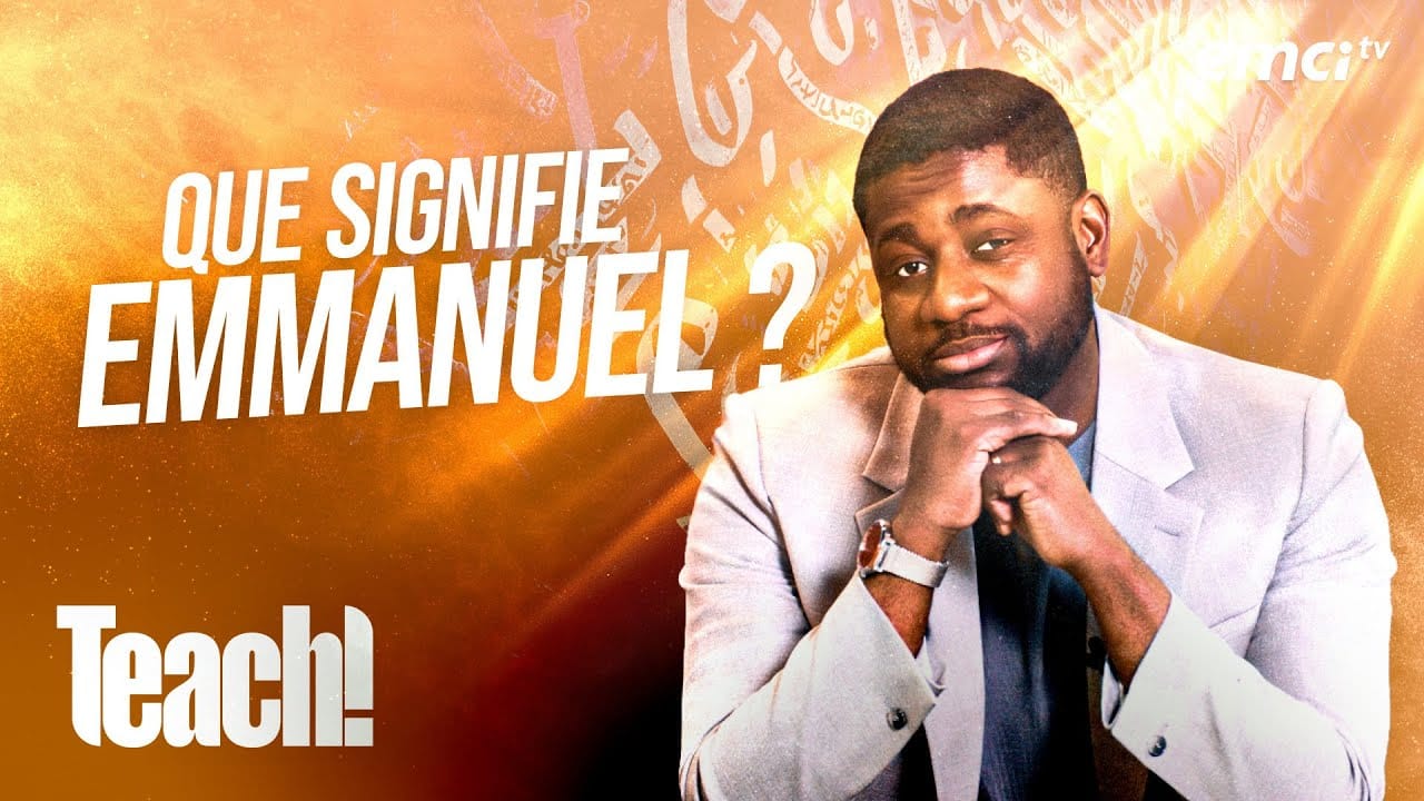 Que signifie réellement « Emmanuel » ? – Teach!